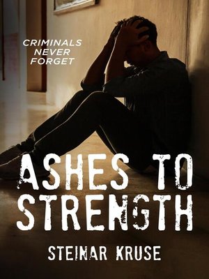 cover image of Ashes to Strength